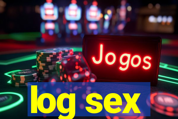 log sex